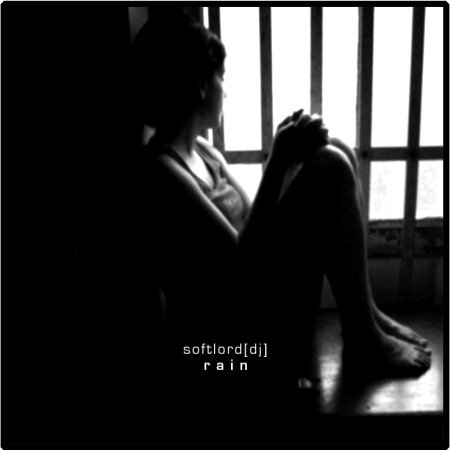 SoftLord[DJ] – Rain